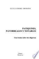 Patiquines, pavorreales y notables