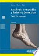 Patologia Ortopedica Y Lesiones Deportivas / Orthopedic Pathology and sports injuries