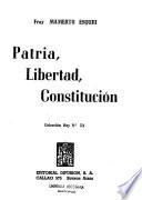 Patria, libertad, constitución