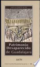 Patrimonio desaparecido de Guadalajara