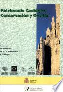Patrimonio Geologico, Conservaciony Gestion