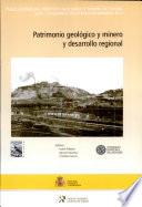 Patrimonio geológico y minero y desarrollo regional