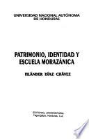 Patrimonio, identidad y escuela morazánica