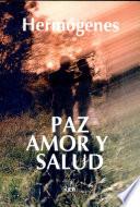 Paz, Amor y Salud