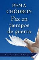 Paz en tiempos de guerra
