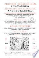Pedacio Dioscorides Anazarbeo annotado por el Doctor Andrés Laguna ...