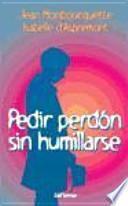 Pedir perdón sin humillarse