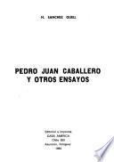 Pedro Juan Caballero y otros ensayos