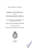 Pedro Laín Entralgo y la historiografía médica
