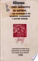Pedro Sarmiento de Gamboa, primer colonizador del Estrecho, Gobernador y Capitán General