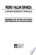 Pedro Vallín Esparza, universitario