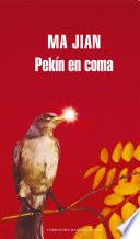 Pekín en coma