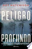 Peligro Profundo