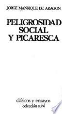Peligrosidad social y picaresca