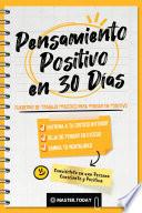 Pensamiento Positivo en 30 Días