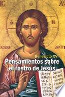Pensamientos sobre el rostro de Jesús