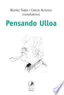 Pensando Ulloa / Thinking Ulloa