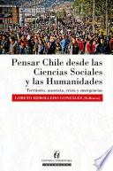 Pensar Chile desde las Ciencias Sociales y las Humanidades