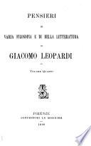 Pensieri di varia filosofia e di bella letteratura di Giacomo Leopardi ...