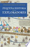 Pequeña historia de los exploradores