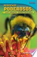 Libro Pequeños poderosos: Cosas diminutas, grandes resultados (Mighty Micros: Little Things, Big
