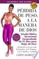 Pérdida de Peso, a la Manera de Dios