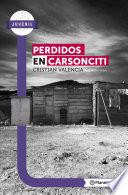Perdidos en carsonciti - Planeta Lector