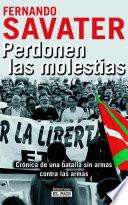 Perdonen las molestias
