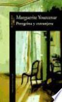 Peregrina y extranjera