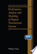 Performance Analysis and Modeling of Digital Transmission Systems