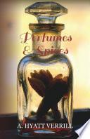 Perfumes and Spices