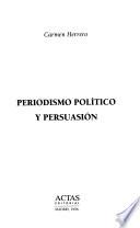 Periodismo político y persuasión
