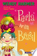 Perla en Brasil (Colección Perla)