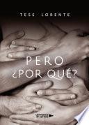 Pero ¿Por qué?