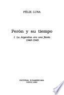 Perón y su tiempo
