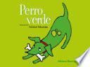 Perro verde
