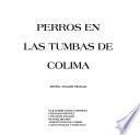 Perros en las tumbas de Colima