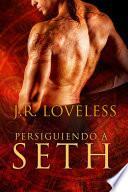 Persiguiendo a Seth