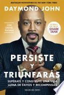 Persiste y triunfarás