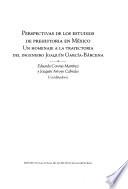 Perspectivas de los estudios de prehistoria en México