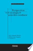 Perspectivas en la ecología de arrecifes coralinos
