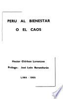 Perú al bienestar o el caos