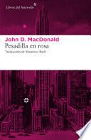 Pesadilla en rosa