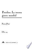 Petróleo, tercera guerra mundial