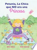 Petunia, La Chica que NO era una Princesa