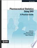 Pharmaceutical Statistics Using SAS