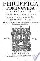 Philippica portuguesa, contra la Invectiva castellana