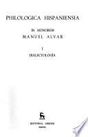 Philologica hispaniensia: Dialectología