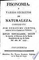 Phisonomia y varios secretos de naturaleza: Contiene cinco tratados de materias diferentes, todos reuistos y mejorados en esta tercera impression, etc