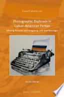 Photographic Ekphrasis in Cuban-American Fiction